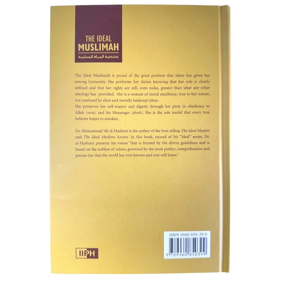 The Ideal Muslimah by Dr. Muhammad Ali al-Hashimi (The True Islamic Personality of the Muslim Woman as Defined in the Quran and Sunnah) - Hardcover - Image 2
