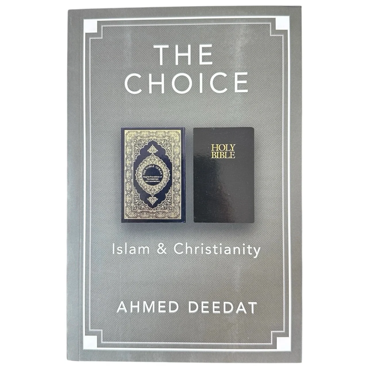 The Choice By Ahmad Deedat Islam & Christianity Paperback NEW Deluxe